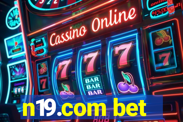 n19.com bet